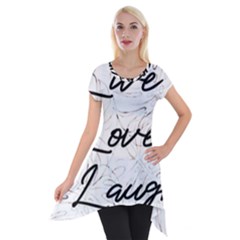 Live Love Laugh Monstera  Short Sleeve Side Drop Tunic by ConteMonfrey