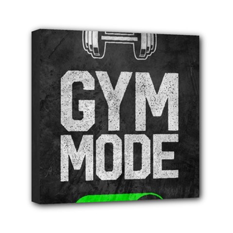 Gym Mode Mini Canvas 6  X 6  (stretched) by Store67