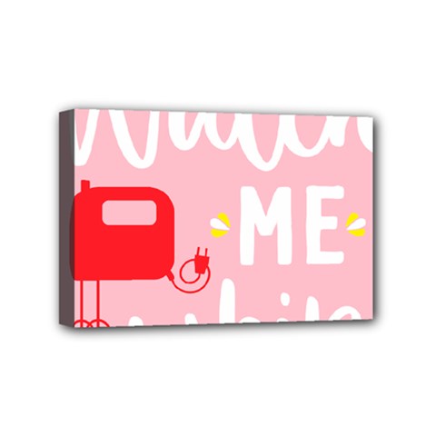 Watch Me Whip  Mini Canvas 6  X 4  (stretched) by ConteMonfrey