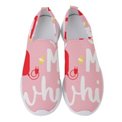 Watch Me Whip  Women s Slip On Sneakers by ConteMonfrey