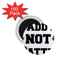 Paddynotpatty 1 75  Button Magnet (100 Pack) by Shannairl