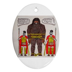 Big Foot & Romans Oval Ornament by creationtruth