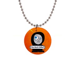 Orange Funny Too Much Coffee Button Necklace by CreaturesStore