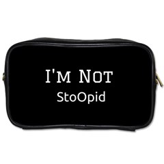 I m Not Stupid  Travel Toiletry Bag (one Side) by OCDesignss