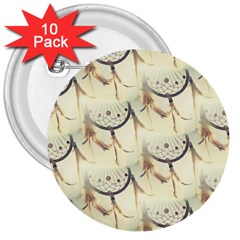 Dream Catcher 3  Button (10 Pack) by boho