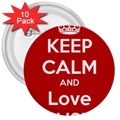 Keep Calm And Love Music 5739 3  Button (10 Pack) by SuperFunHappyTime