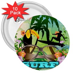 Surfing 3  Buttons (10 Pack)  by FantasyWorld7