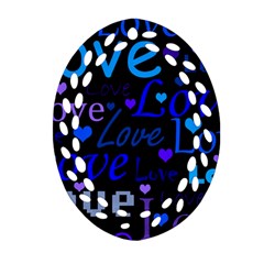 Blue Love Pattern Ornament (oval Filigree)  by Valentinaart