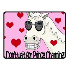 Don t Wait For Prince Charming Fleece Blanket (small) by Valentinaart