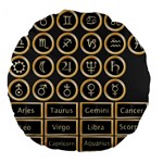 Black And Gold Buttons And Bars Depicting The Signs Of The Astrology Symbols Large 18  Premium Flano Round Cushions Front