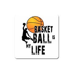 Basketball Is My Life Square Magnet by Valentinaart