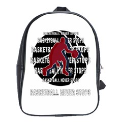 Basketball Never Stops School Bags(large)  by Valentinaart