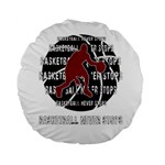 Basketball never stops Standard 15  Premium Round Cushions Front