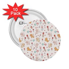 Kittens And Birds And Floral  Patterns 2 25  Buttons (10 Pack)  by TastefulDesigns