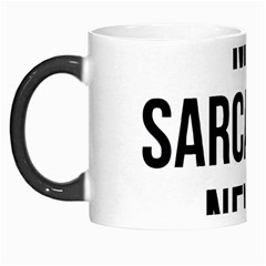 Me Sarcastic Never Morph Mugs by FunnyShirtsAndStuff