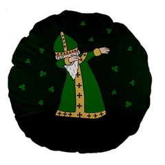  St  Patrick  Dabbing Large 18  Premium Round Cushions by Valentinaart