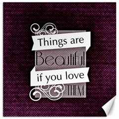 Beautiful Things Encourage Canvas 12  X 12   by Sapixe