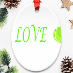 I Lovetennis Oval Ornament (two Sides) by Greencreations