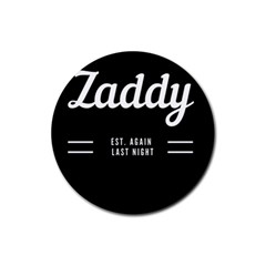 Zaddy Rubber Round Coaster (4 Pack)  by egyptianhype