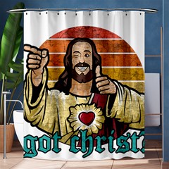 Got Christ? Shower Curtain 60  X 72  (medium)  by Valentinaart