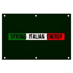 Strong Italian Energy Banner And Sign 6  X 4  by ConteMonfrey