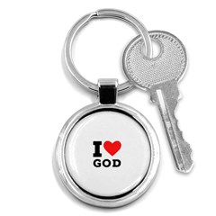 I Love God Key Chain (round) by ilovewhateva