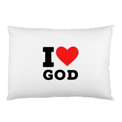 I Love God Pillow Case (two Sides) by ilovewhateva