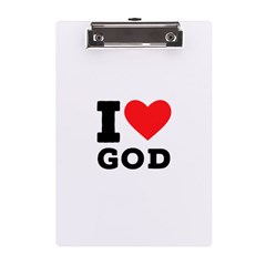 I Love God A5 Acrylic Clipboard by ilovewhateva