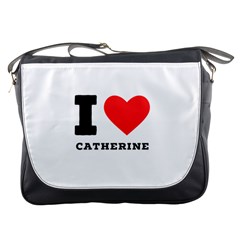 I Love Catherine Messenger Bag by ilovewhateva