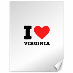 I Love Virginia Canvas 36  X 48  by ilovewhateva