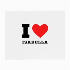 I Love Isabella Small Glasses Cloth by ilovewhateva