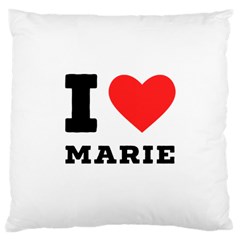 I Love Marie Large Cushion Case (one Side) by ilovewhateva