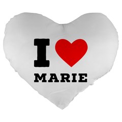 I Love Marie Large 19  Premium Flano Heart Shape Cushions by ilovewhateva