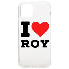 I Love Roy Iphone 12/12 Pro Tpu Uv Print Case by ilovewhateva