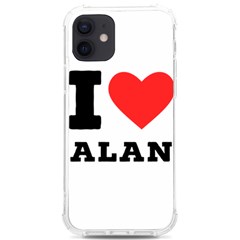 I Love Alan Iphone 12/12 Pro Tpu Uv Print Case by ilovewhateva