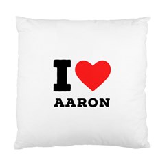 I Love Aaron Standard Cushion Case (two Sides) by ilovewhateva