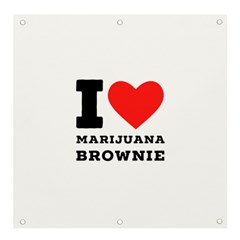 I Love Marijuana Brownie Banner And Sign 4  X 4  by ilovewhateva