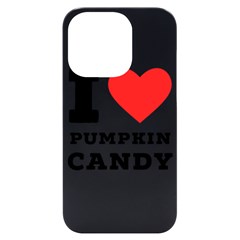 I Love Pumpkin Candy Iphone 14 Pro Black Uv Print Case by ilovewhateva