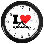 I love baklava Wall Clock (Black) Front