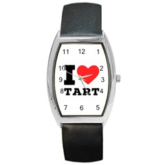 I Love Tart Barrel Style Metal Watch by ilovewhateva