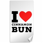 I love cinnamon bun Canvas 40  x 72  39.28 x69.23  Canvas - 1