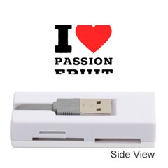 I Love Passion Fruit Memory Card Reader (stick) by ilovewhateva