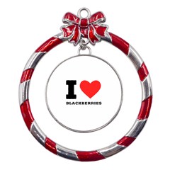 I Love Blackberries  Metal Red Ribbon Round Ornament by ilovewhateva