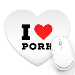 I Love Pork  Heart Mousepad by ilovewhateva