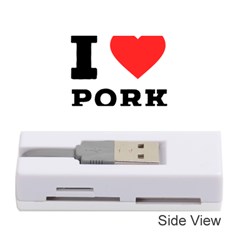 I Love Pork  Memory Card Reader (stick) by ilovewhateva