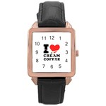 I love cream coffee Rose Gold Leather Watch  Front