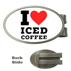 I Love Iced Coffee Money Clips (oval)  by ilovewhateva