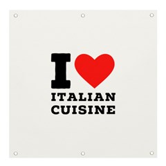 I Love Italian Cuisine Banner And Sign 4  X 4  by ilovewhateva