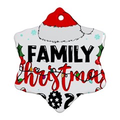 Family Christmas T- Shirt Family Christmas 2022 T- Shirt Snowflake Ornament (two Sides) by ZUXUMI