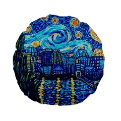 Starry Night Van Gogh Painting Art City Scape Standard 15  Premium Flano Round Cushions by Modalart